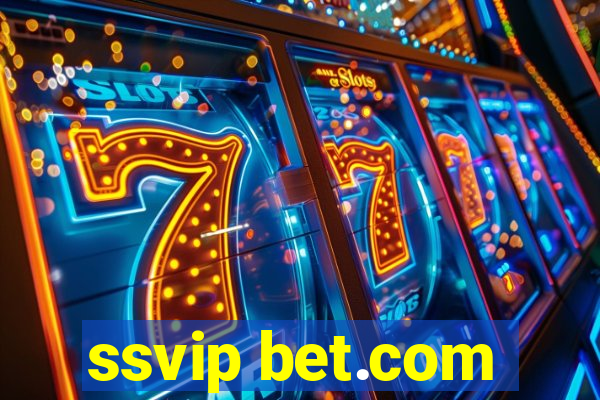 ssvip bet.com